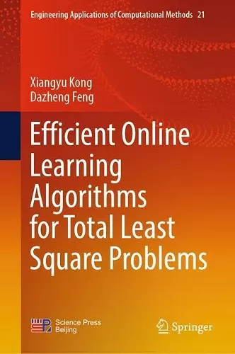 Efficient Online Learning Algorithms for Total Least Square Problems cover