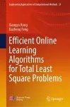 Efficient Online Learning Algorithms for Total Least Square Problems cover