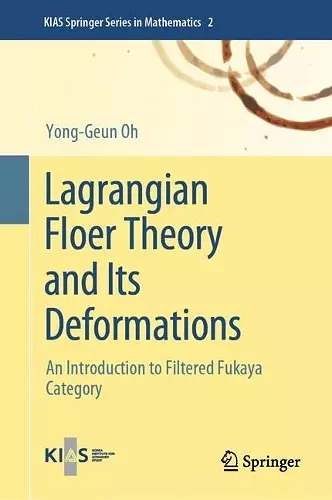 Lagrangian Floer Theory and Its Deformations cover