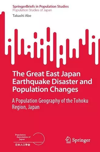 The Great East Japan Earthquake Disaster and Population Changes cover