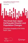 The Great East Japan Earthquake Disaster and Population Changes cover