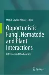 Opportunistic Fungi, Nematode and Plant Interactions cover