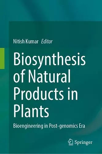 Biosynthesis of Natural Products in Plants cover