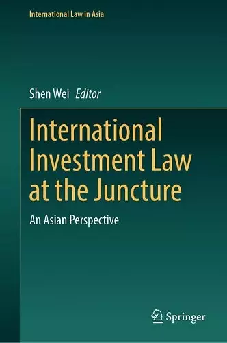 International Investment Law at the Juncture cover