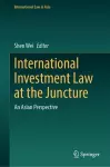 International Investment Law at the Juncture cover