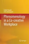 Phenomenology in a Co-creative Workplace cover