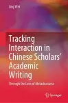 Tracking Interaction in Chinese Scholars’ Academic Writing cover