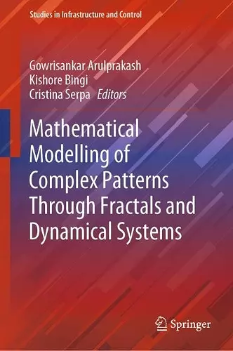 Mathematical Modelling of Complex Patterns Through Fractals and Dynamical Systems cover