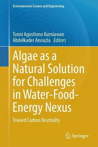 Algae as a Natural Solution for Challenges in Water-Food-Energy Nexus cover