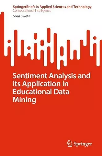 Sentiment Analysis and its Application in Educational Data Mining cover