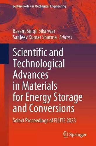 Scientific and Technological Advances in Materials for Energy Storage and Conversions cover