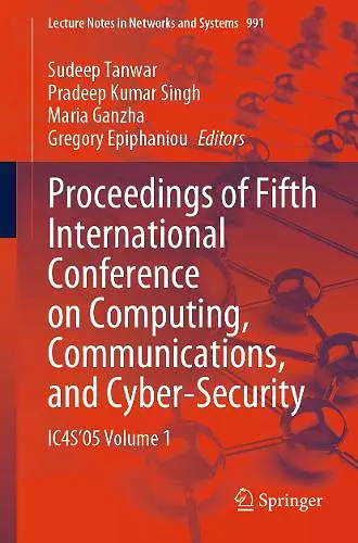 Proceedings of Fifth International Conference on Computing, Communications, and Cyber-Security cover