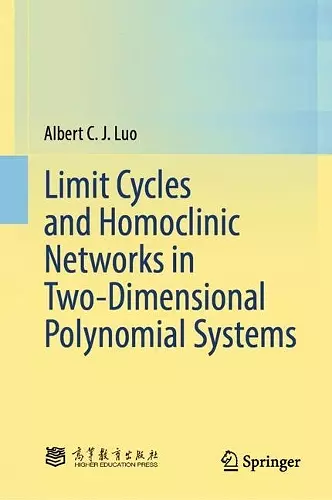 Limit Cycles and Homoclinic Networks in Two-Dimensional Polynomial Systems cover