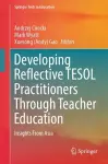 Developing Reflective TESOL Practitioners Through Teacher Education cover