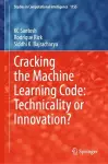 Cracking the Machine Learning Code: Technicality or Innovation? cover