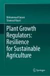 Plant Growth Regulators: Resilience for Sustainable Agriculture cover