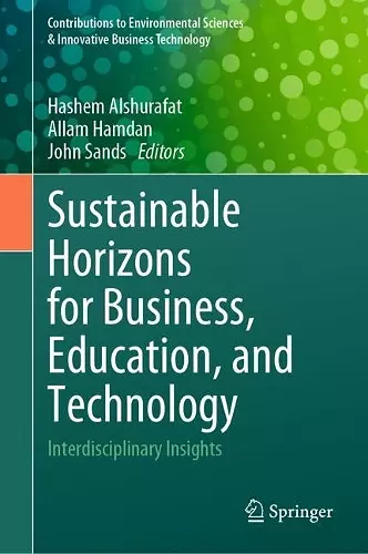 Sustainable Horizons for Business, Education, and Technology cover