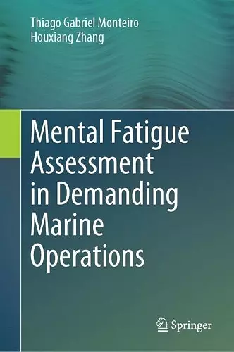 Mental Fatigue Assessment in Demanding Marine Operations cover