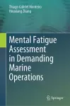 Mental Fatigue Assessment in Demanding Marine Operations cover
