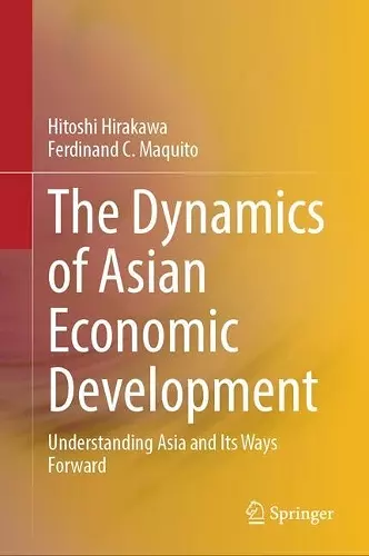 The Dynamics of Asian Economic Development cover