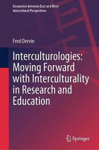 Interculturologies: Moving Forward with Interculturality in Research and Education cover