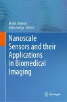 Nanoscale Sensors and their Applications in Biomedical Imaging cover