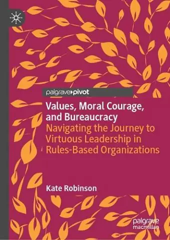 Values, Moral Courage, and Bureaucracy cover