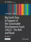Big Earth Data in Support of the Sustainable Development Goals (2022)—The Belt and Road cover