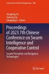 Proceedings of 2023 7th Chinese Conference on Swarm Intelligence and Cooperative Control cover