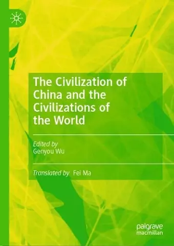 The Civilization of China and the Civilizations of the World cover