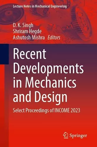 Recent Developments in Mechanics and Design cover
