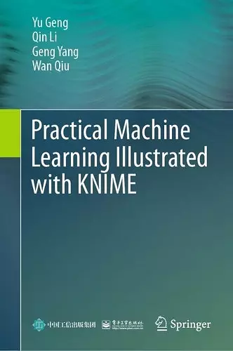 Practical Machine Learning Illustrated with KNIME cover