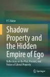 Shadow Property and the Hidden Empire of Ego cover