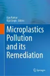 Microplastics Pollution and its Remediation cover
