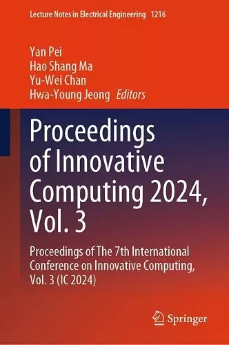 Proceedings of Innovative Computing 2024, Vol. 3 cover