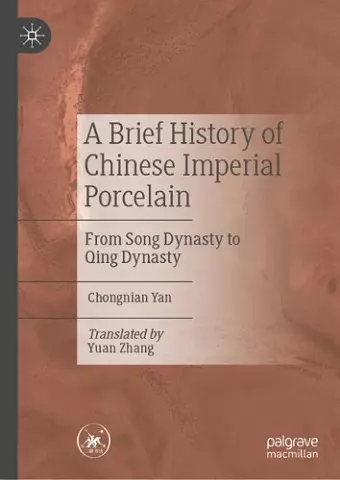 A Brief History of Chinese Imperial Porcelain cover