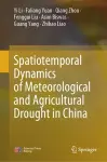 Spatiotemporal Dynamics of Meteorological and Agricultural Drought in China cover