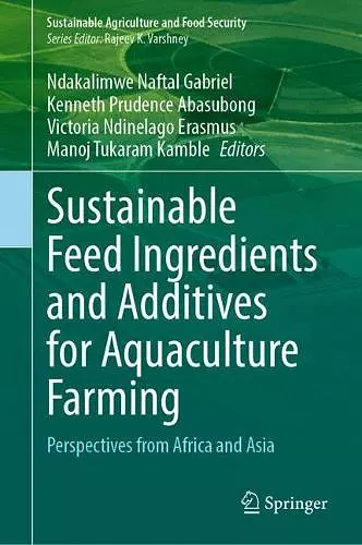 Sustainable Feed Ingredients and Additives for Aquaculture Farming cover