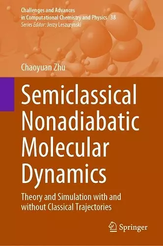 Semiclassical Nonadiabatic Molecular Dynamics cover