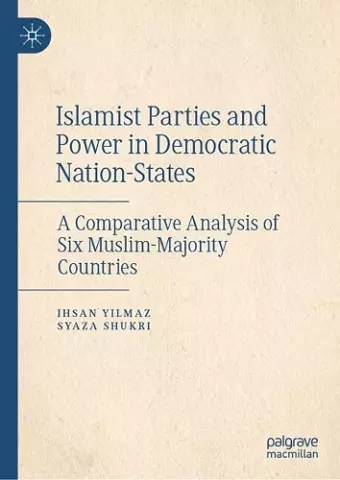 Islamist Parties and Power in Democratic Nation-States cover