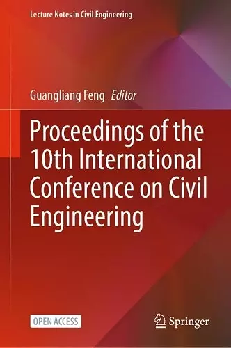 Proceedings of the 10th International Conference on Civil Engineering cover