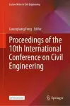 Proceedings of the 10th International Conference on Civil Engineering cover