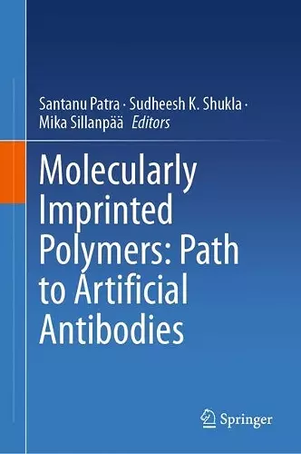 Molecularly Imprinted Polymers: Path to Artificial Antibodies cover