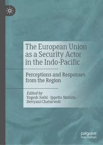 The European Union as a Security Actor in the Indo-Pacific cover