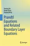 Prandtl Equations and Related Boundary Layer Equations cover