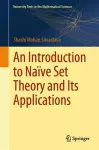 An Introduction to Naïve Set Theory and Its Applications cover