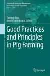 Good Practices and Principles in Pig Farming cover