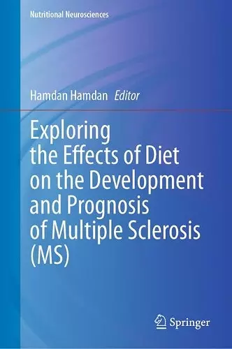 Exploring the Effects of Diet on the Development and Prognosis of Multiple Sclerosis (MS) cover
