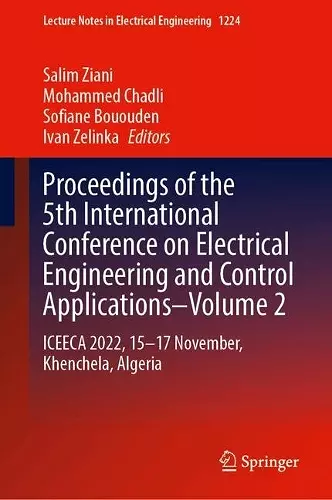 Proceedings of the 5th International Conference on Electrical Engineering and Control Applications–Volume 2 cover