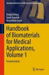Handbook of Biomaterials for Medical Applications, Volume 1 cover